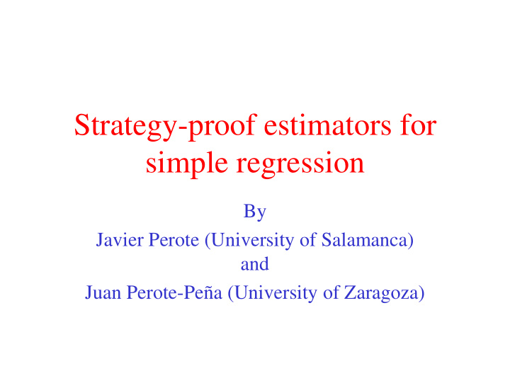 strategy proof estimators for simple regression
