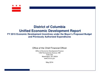 District of Columbia  Unified Economic Development Report FY 2015 Economic Development Incentives
