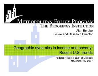 Geographic dynamics in income and poverty:  Recent U.S. trends  Federal Reserve Bank of Chicago