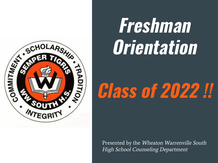 freshman orientation class of 2022