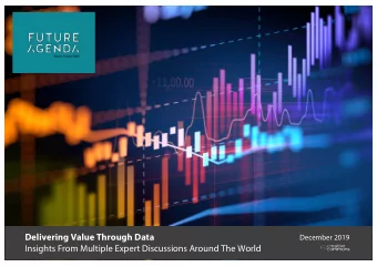 Delivering Value Through Data  December 2019  Insights From Multiple Expert Discussions Around The