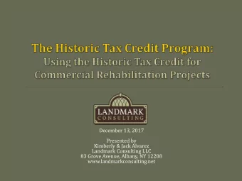 December 13, 2017  Presented by  Kimberly &amp; Jack Alvarez  Landmark Consulting LLC  83 Grove