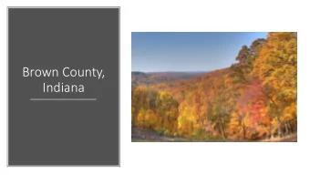 Brown County,  Indiana  Brown County  Redevelopment Commission  Economic Community Conversation