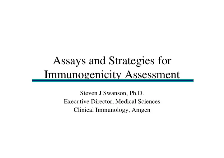 assays and strategies for immunogenicity assessment