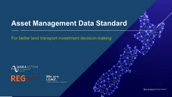 Asset Management Data Standard  For better land transport investment decision-making  Overview