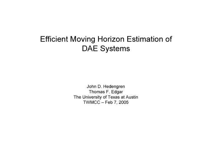 efficient moving horizon estimation of dae systems