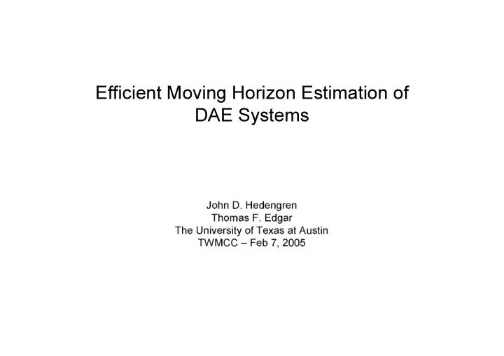 efficient moving horizon estimation of dae systems