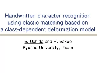 Handwritten character recognition  Handwritten character recognition  using elastic matching based
