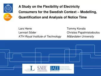 A Study on the Flexibility of Electricity Consumers for the Swedish Context  Modelling,