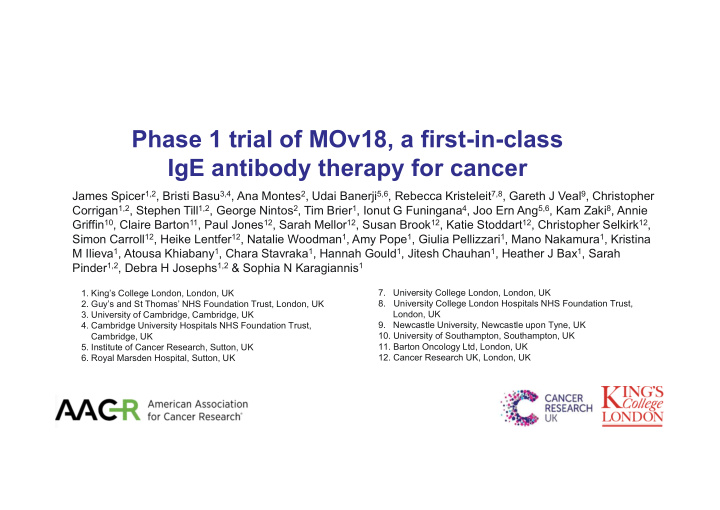 phase 1 trial of mov18 a first in class ige antibody