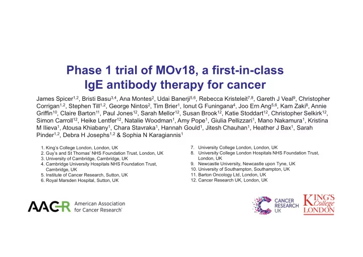 phase 1 trial of mov18 a first in class ige antibody