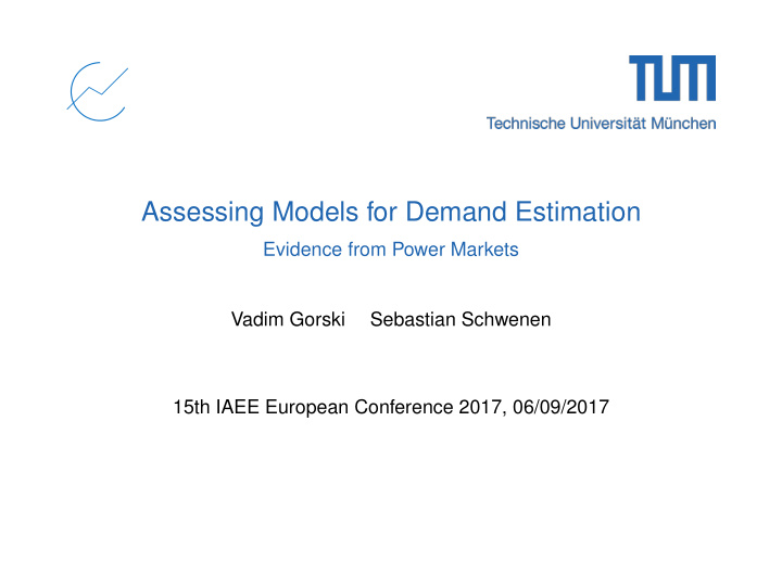 assessing models for demand estimation