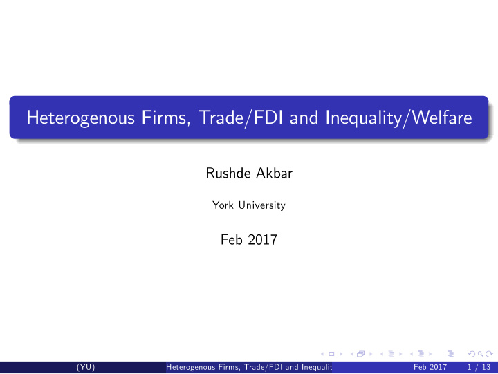 heterogenous firms trade fdi and inequality welfare