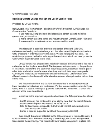 1  CFUW Proposed Resolution  Reducing Climate Change Through the Use of Carbon Taxes  Proposed by