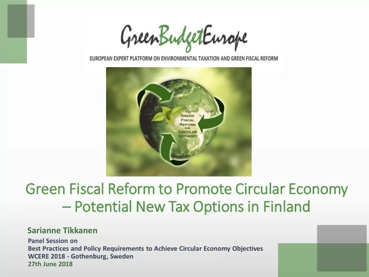 gr gree een fi fiscal l reform to o promot ote cir circul