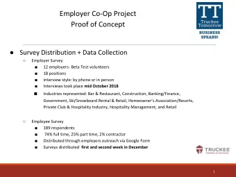 Employer Co-Op Project  Proof of Concept    Survey Distribution + Data Collection    Employer