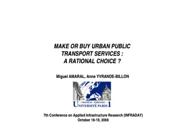 MAKE OR BUY URBAN PUBLIC  MAKE OR BUY URBAN PUBLIC  TRANSPORT SERVICES :  TRANSPORT SERVICES :  A