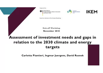 Assessment of investment needs and gaps in  relation to the 2030 climate and energy  targets