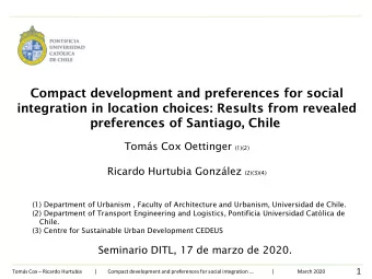 Compact development and preferences for social  integration in location choices: Results from