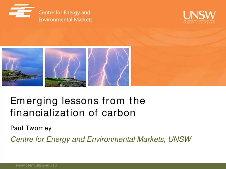 emerging lessons from the financialization of carbon