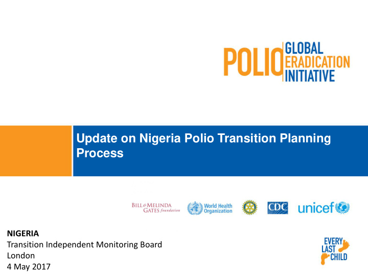 update on nigeria polio transition planning process