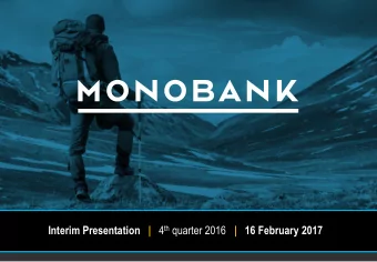 Interim Presentation   | 4 th quarter 2016 | 16 February 2017  Important Information  Disclaimer