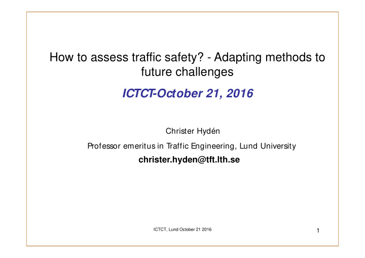 how to assess traffic safety adapting methods to future