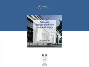 Webinar  Transparency and  communications  28 June 2016 I 1  Outline  Executive Summary  Background