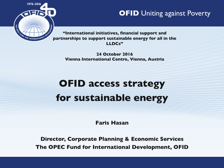 ofid access strategy for sustainable energy