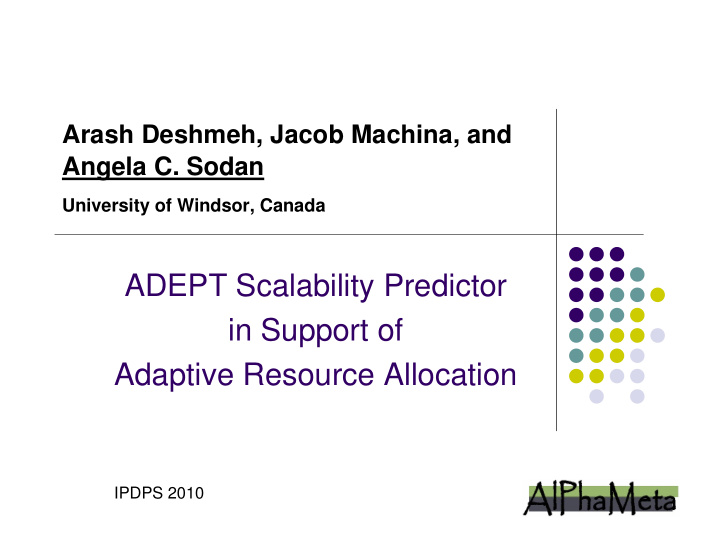 adept scalability predictor in support of adaptive