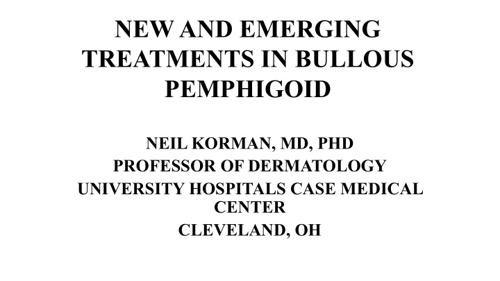 new and emerging treatments in bullous pemphigoid