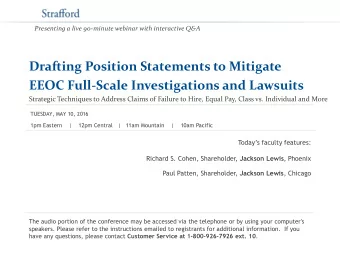 EEOC Full-Scale Investigations and Lawsuits  Strategic Techniques to Address Claims of Failure to