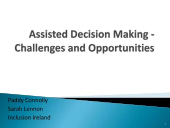 Paddy Connolly  Sarah Lennon  Inclusion Ireland  1  2  1871 Lunacy Act  2003 Who Decides