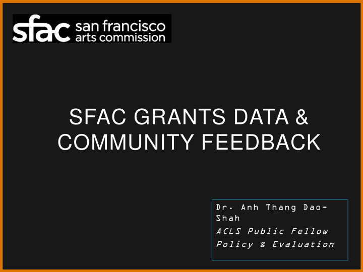sfac grants data community feedback