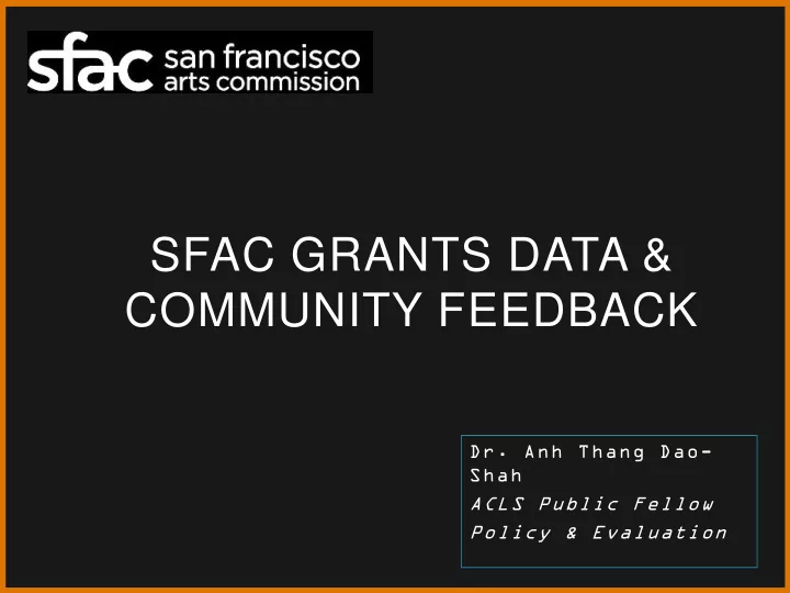 sfac grants data community feedback