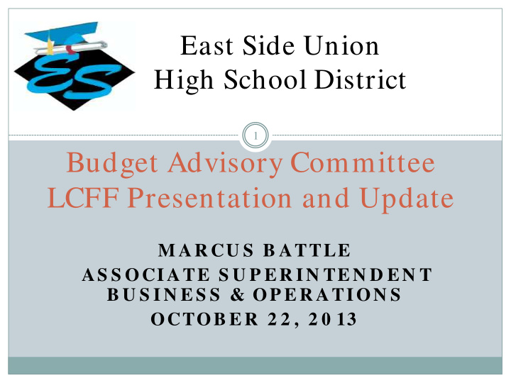 1 budget advisory committee lcff presentation and update