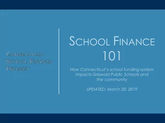 101  How Connecticuts school funding system  impacts Griswold Public Schools and  the community