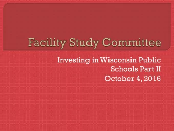 October 4, 2016  Review Funding Wisconsin Public Schools Exercise  Brief Presentation