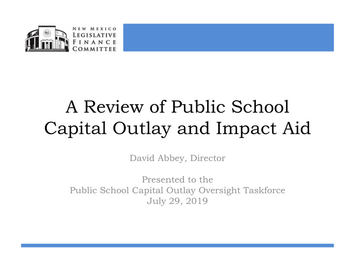 a review of public school capital outlay and impact aid