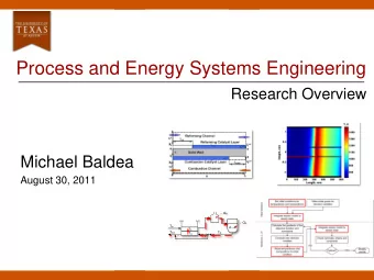 Process and Energy Systems Engineering  Research Overview  Michael Baldea  August 30, 2011 Q H T i