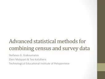 Advanced  statistical  methods  for    combining  census  and  survey  data