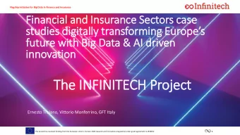 The IN  INFINITECH Project  Ernesto Troiano, Vittorio Monferrino, GFT Italy This project has