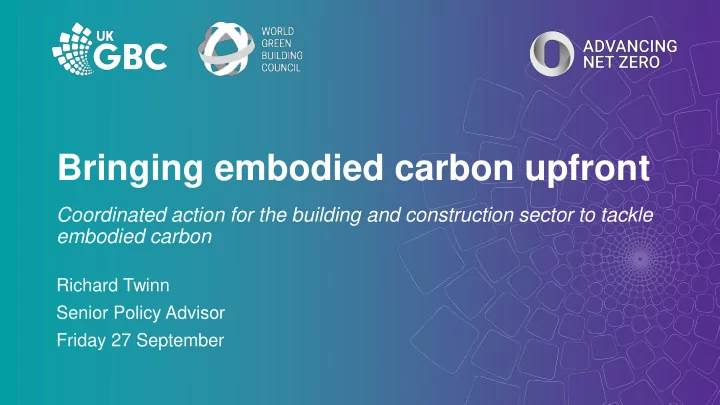 bringing embodied carbon upfront