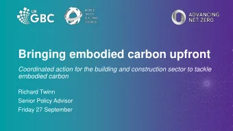 Bringing embodied carbon upfront  Coordinated action for the building and construction sector to