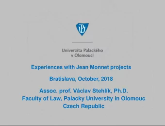 Assoc . prof. Vclav Stehlk, Ph.D.  Faculty of Law, Palacky University in Olomouc  Czech