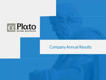 Compa  pany  y Annua  nual  l Resul  sults  ts  PL8 investment strategy  01  and performance  02