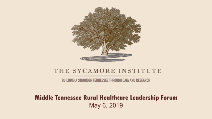 middle tennessee rural healthcare leadership forum