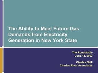 The Ability to Meet Future Gas  Demands from Electricity  Generation in New York State  The