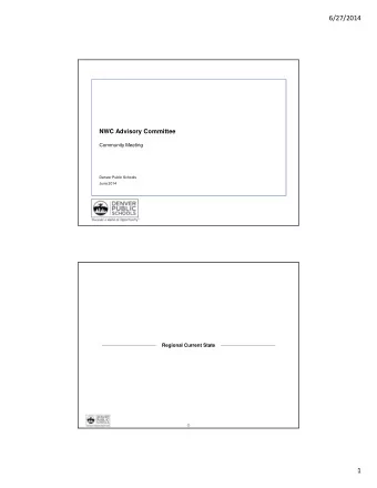 6/27/2014  NWC Advisory Committee  Community Meeting  Denver Public Schools  June 2014  Regional