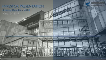 INVESTOR PRESENTATION  Annual Results - 2018  March 07, 2019  1  Disclaimer This document was